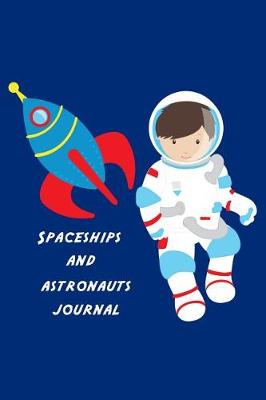 Book cover for Spaceships and Astronauts Journal