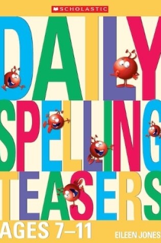 Cover of Daily Spelling Teasers Ages 7-11