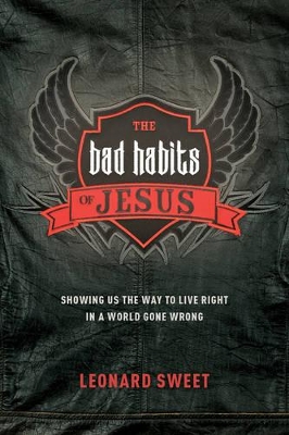 Book cover for The Bad Habits of Jesus