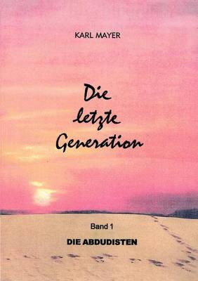 Book cover for Die Letzte Generation