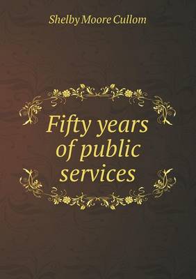 Book cover for Fifty Years of Public Services