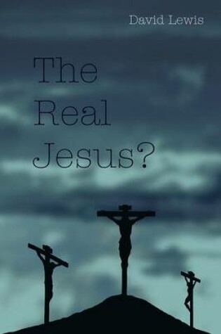 Cover of The Real Jesus?