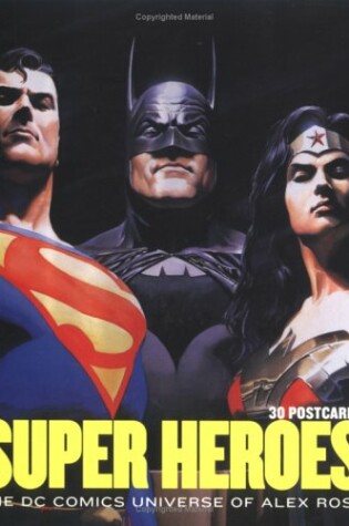 Cover of Super Heroes: The DC Comics Universe of Alex Ross