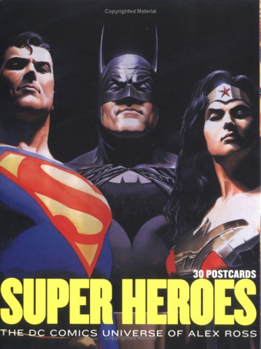 Book cover for Super Heroes: The DC Comics Universe of Alex Ross