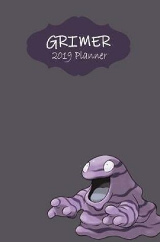 Cover of Grimer 2019 Planner