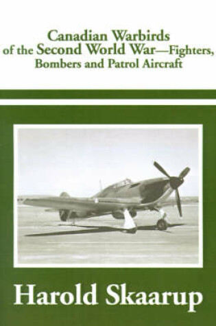 Cover of Canadian Warbirds of the Second World War