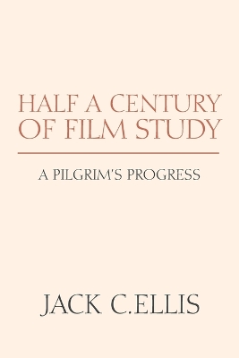 Book cover for Half a Century of Film Study