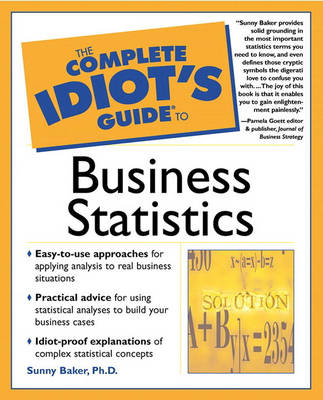 Book cover for The Complete Idiot's Guide® to Business Statistics