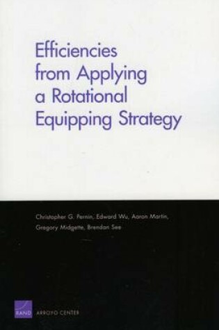 Cover of Efficiencies from Applying A Rotational Equipping Strategy