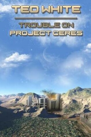 Cover of Trouble on Project Ceres