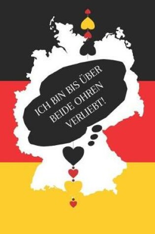 Cover of Ich Bin Bis �ber Beide Ohren Verliebt!