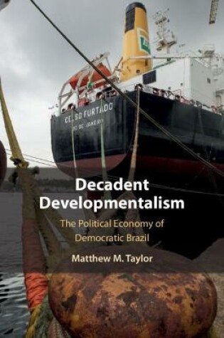 Cover of Decadent Developmentalism