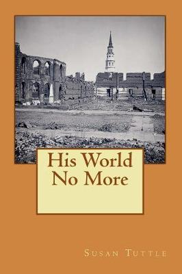 Book cover for His World No More