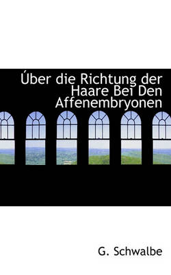 Book cover for Uber Die Richtung Der Haare Bei Den Affenembryonen