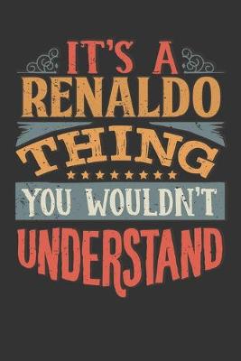 Book cover for Its A Renaldo Thing You Wouldnt Understand