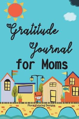 Book cover for Gratitude Journal for Moms