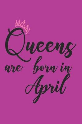 Book cover for Queens Are Born in April