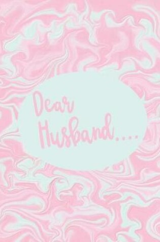 Cover of Dear Husband....