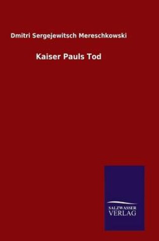 Cover of Kaiser Pauls Tod