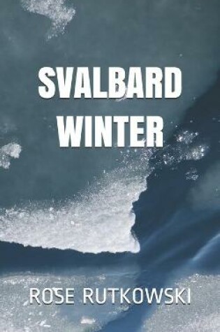 Cover of Svalbard Winter