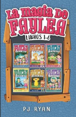 Book cover for La magia de Faylea libros 1-6