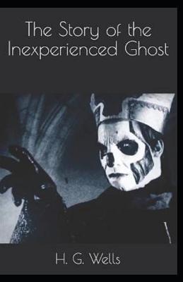 Book cover for The Story of the Inexperienced Ghost annotated