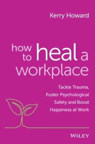 Cover of How to Heal a Workplace