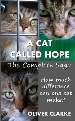 Book cover for A Cat Called Hope - The Complete Saga