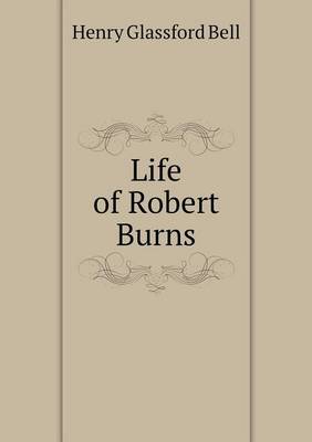 Book cover for Life of Robert Burns