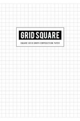 Cover of Square Grid Graph Composition Paper