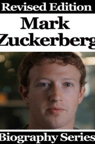 Cover of Mark Zuckerberg - Biography Series