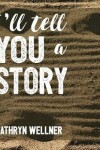 Book cover for I'll Tell You a Story