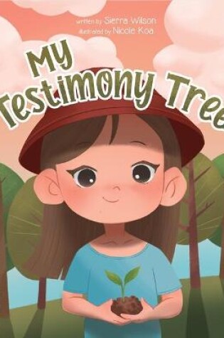 Cover of My Testimony Tree