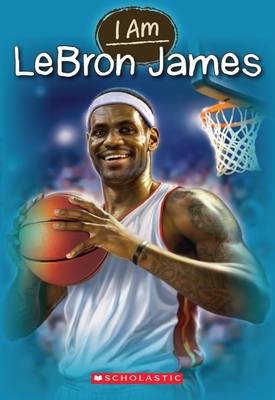 Book cover for I Am Lebron James