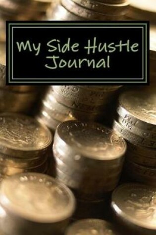 Cover of My Side Hustle Journal