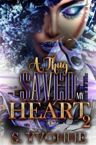 Cover of A Thug Saved My Heart 2