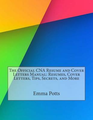 Book cover for The Official CNA Resume and Cover Letters Manual