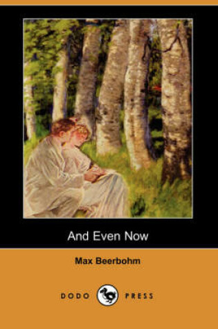 Cover of And Even Now (Dodo Press)