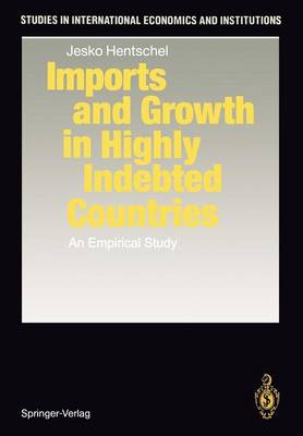 Cover of Imports and Growth in Highly Indebted Countries