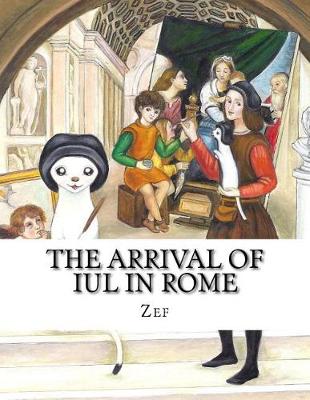 Cover of The arrival of Iul in Rome