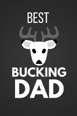 Book cover for Best Bucking Dad