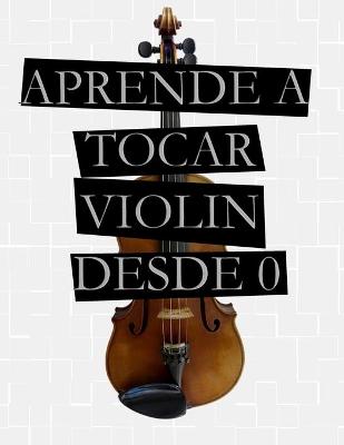 Book cover for Aprende A Tocar Violin