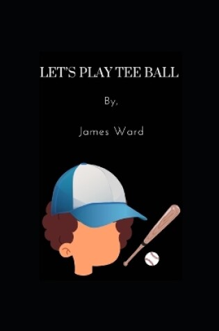 Cover of Let's Play Tee Ball