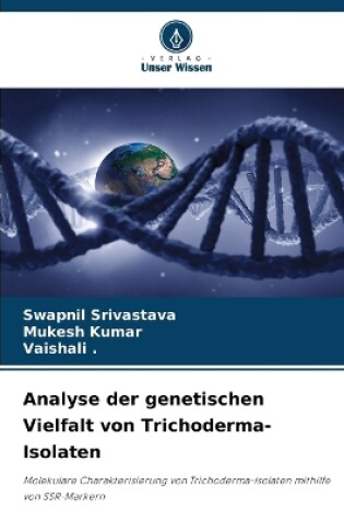 Cover of Analyse der genetischen Vielfalt von Trichoderma-Isolaten