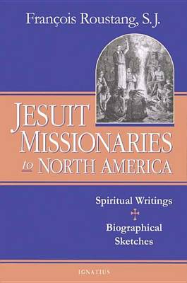 Book cover for The Jesuit Missionaries to North America