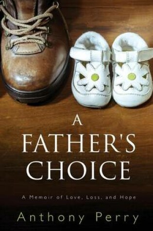 Cover of A Father's Choice