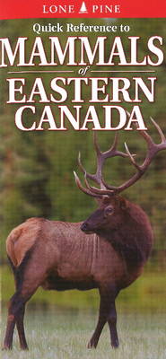 Book cover for Quick Reference to Mammals of Eastern Canada
