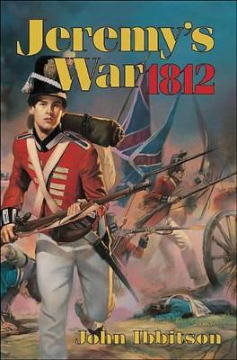 Book cover for Jeremy's War 1812