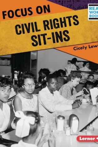 Cover of Focus on Civil Rights Sit-Ins