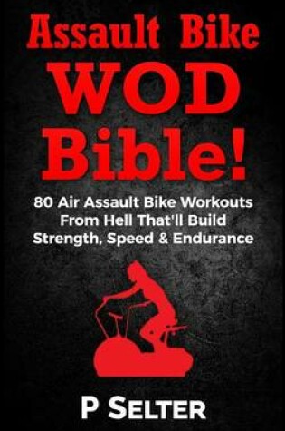 Cover of Air Bike Wod Bible!